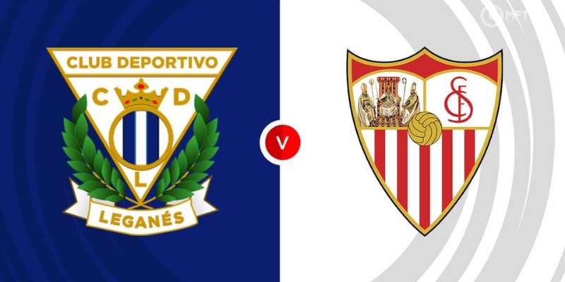 Kèo Nhà Cái Trận Sevilla Vs Leganés: Phân Tích, Dự Đoán Chi Tiết 2 Sevilla Vs Leganés